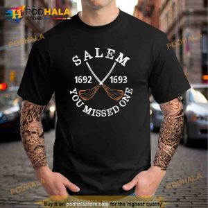 Vintage Distressed Salem 1692 You Missed One Funny Halloween Shirt 2