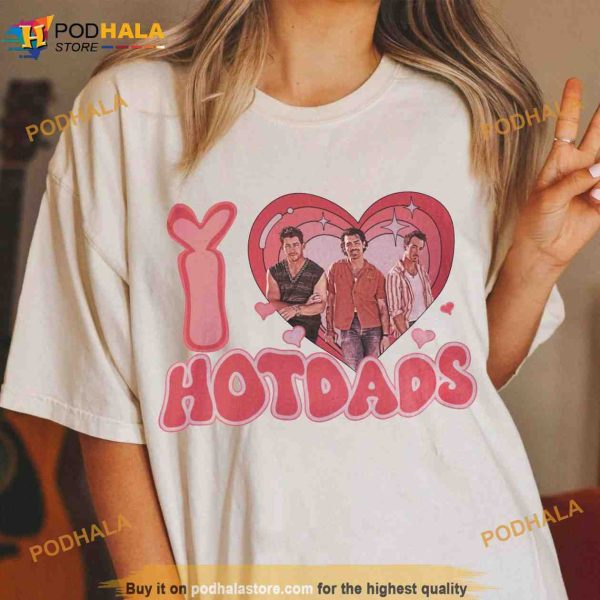 Vintage Jonas Brothers Shirt, I Love Hot Dads Shirt, Daddy Shirt, Joe Jonas Tee