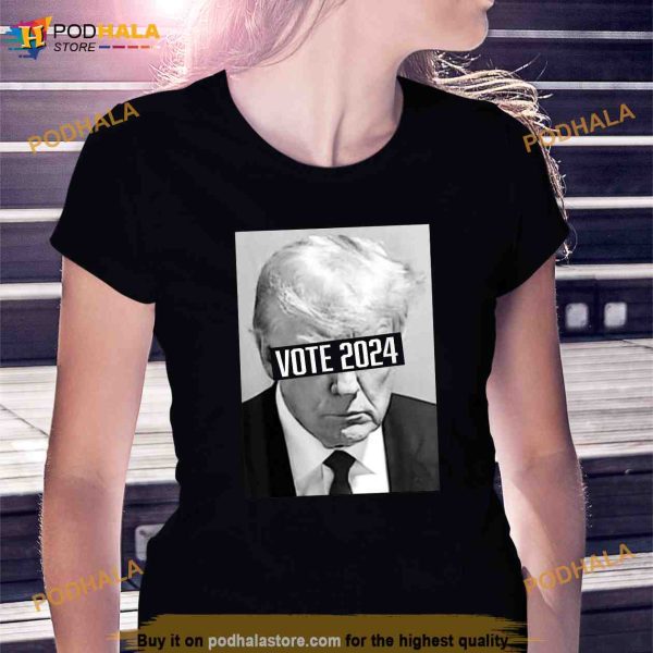 Vote Trump 2024 Mug Shot Trump Mug Shot Trump 24 Shirt, Trending Gifts