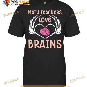 Witch Math Teachers Love Brains Scary Halloween Shirt