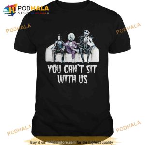 You Can't Sit With Us Halloween Version Hocus Pocus Shirt