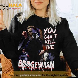 You Cant Kill Me Boogey Man Michael Myers Halloween Shirt Horror Movie Sweatshirt 4