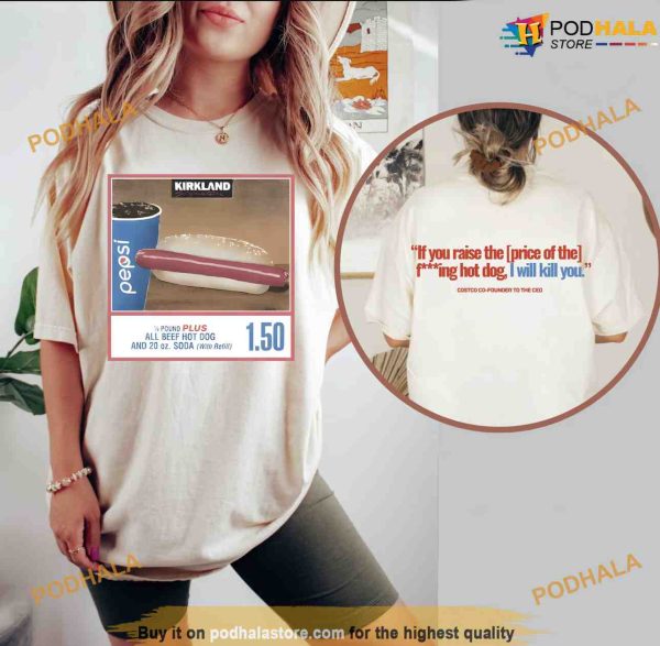 Costco Hot Dog Shirt, 1.50 Costco Hotdog and Soda Combo Quote Shirt
