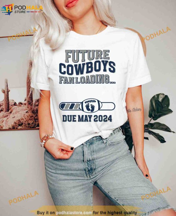 Dallas Texas Football Pregnancy Announcement Shirt, Cowboys Fan Loading Maternity Tee