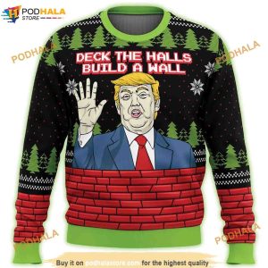 Deck The Halls Build A Wall Donald Trump Ugly Christmas Sweater