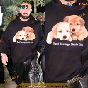 Drake Hard Feelings Harder Dick Hoodie Shirt For Dog Lovers 2