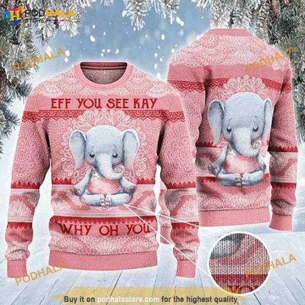 Elephant Yoga Eff You See Kay Why Oh You Family Christmas Sweater
