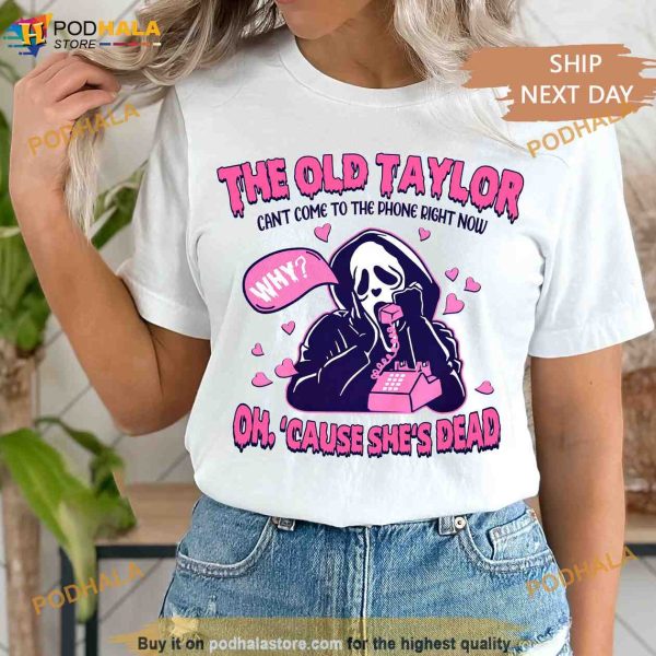 Ghost Face Taylor Era Halloween Shirt, She Can’t Come To The Phone Right Now