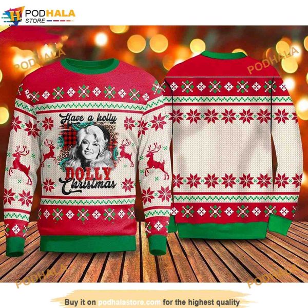Have A Holly Dolly Christmas Funny Ugly Sweater, Funny Xmas Gifts