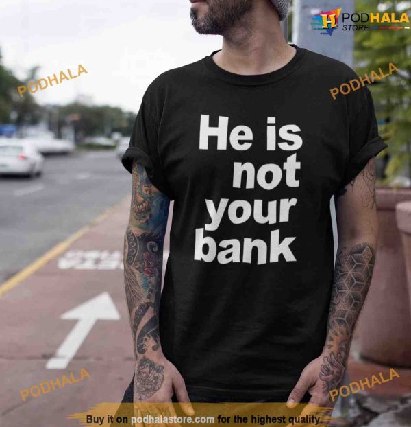 He is Not Your Bank Shirt, Boxing Israel Adesanya TShirt