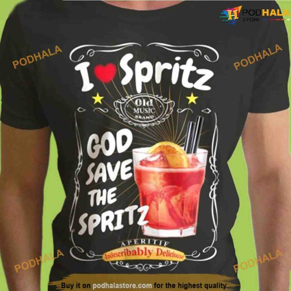 I Love Spritz Cocktailgod Shirt, God Save The Spritz TShirt