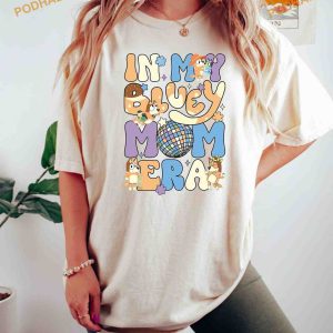 In My Bluey Mom Era Shirt, Bluey Mom Chilli Heeler Shirt, Bluey Mum Gift