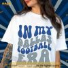 In My Dallas Football Era Shirt, Retro Cowboys Sweatshirt, Gifts For Cowboys Fans
