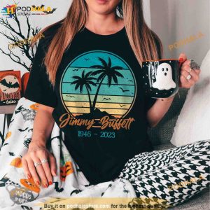 Jimmy Buffett 1946 - 2023 Retro Vintage Shirt, Trendy Shirt, Jimmy Buffett Fan Gift