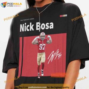 Nick Bosa 97 San Francisco 49ers player signature football poster shirt,  hoodie, sweater, long sleeve and tank top