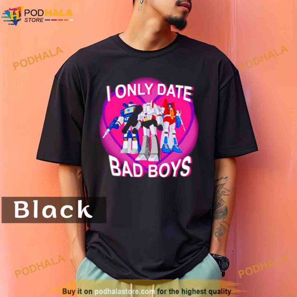 Not curious I only date bad boys Comfort Colors Shirt