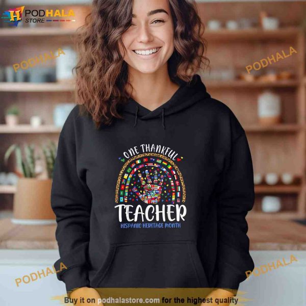 One Thankful Teacher Hispanic Heritage Month Countries Flags Shirt