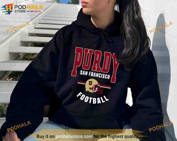 Purdy Trending Unisex Football Tee, San Francisco Football Hoodie, 49ers Gifts