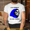 Skeletor Im Scared To Eat Pussy Shirt, Hoe To Eat Pussy