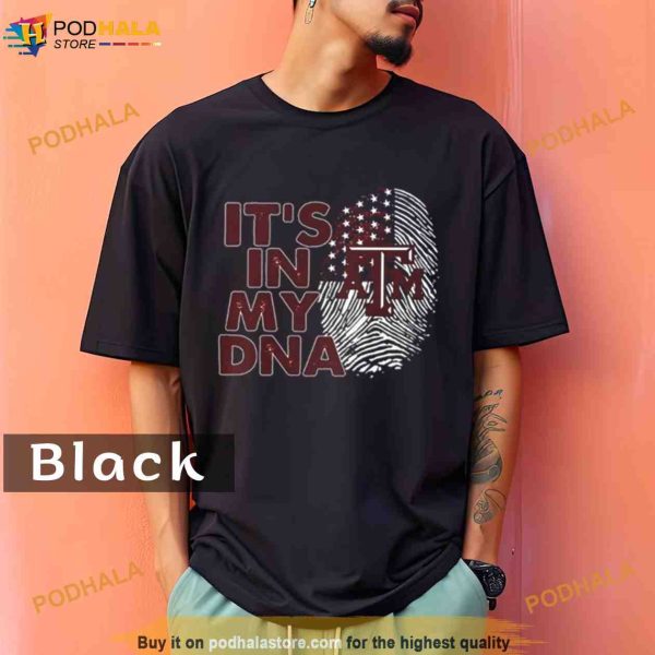Texas A&M Aggies Football 2023 It’s In My DNA Comfort Colors Shirt