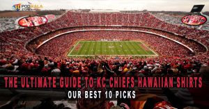 The Ultimate Guide to KC Chiefs Hawaiian Shirts Our Best 10 Picks