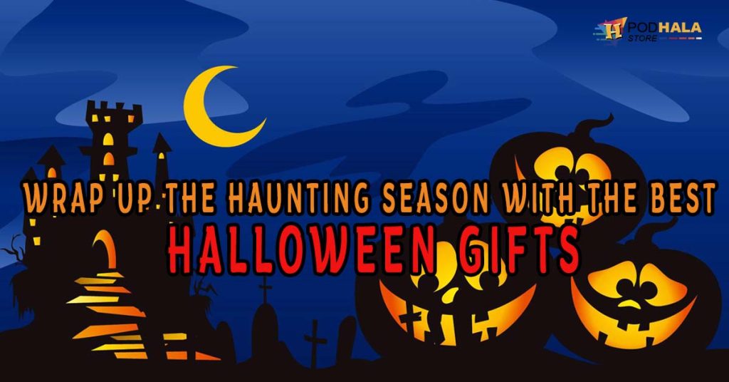 Wrap Up the Haunting Season with the Best Halloween Gifts
