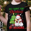 All I Want For Christmas Is My Grandma Gorgeous Snowman Family Shirt