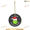 Always Pickleball Season Ornament, Personalized Family Ornaments