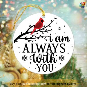 Always With You Memorial Ornament, Family Christmas Tree Ornaments
