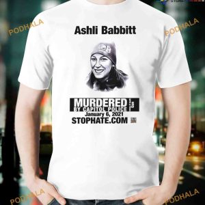 Ashli Babbitt Murdered By Capitol Police T-Shirt, Ashli Babbitt Shirt
