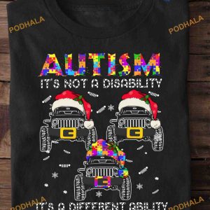Autism It’s Not A Diasability It’s A Different Ability Jeep Car For Christmas Shirt