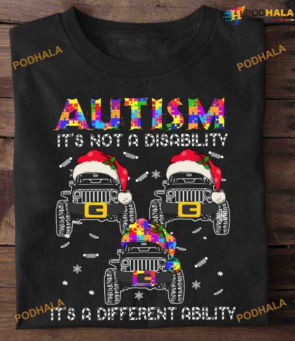 Autism It’s Not A Diasability It’s A Different Ability Jeep Car For Christmas Shirt