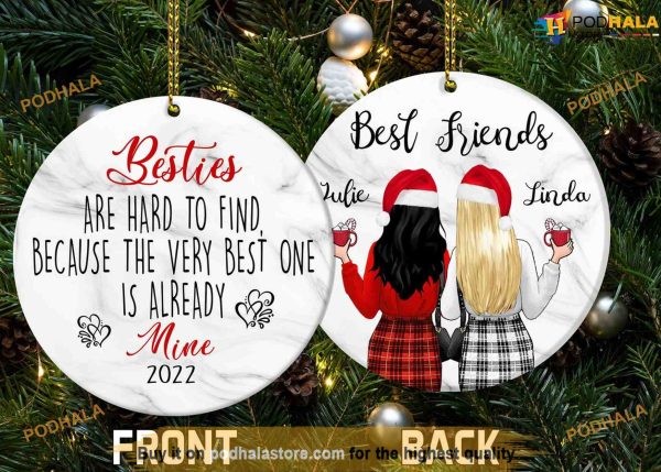 Besties Are Hard To Find Ornament, Best Friend Xmas Ornament