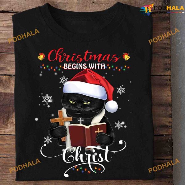 Black Cat Pastor And Bible Christmas Begins With Christ Shirt, Christmas Day Gift