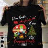 Camping Friends Christmas Night Dear Santa It Was My Camping Friends Fault Shirt