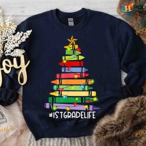 Christmas Tree Crayons 1st Grade Life Shirt, Best Christmas Gifts For Teachers