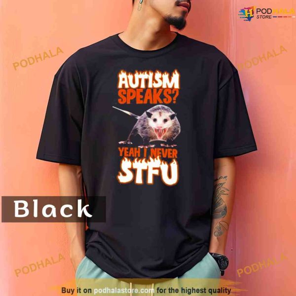 Comfort Colors Autism Speaks Yeah I Never Stfu Shirt