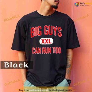 Comfort Colors Big guys can run too Shirt 2