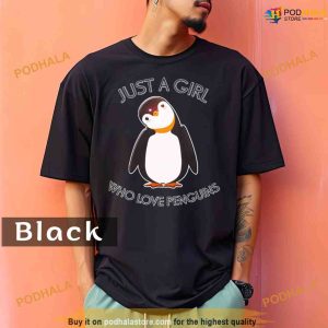Comfort Colors Cute Just A Girl Who Loves Penguins Shirt