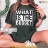 Comfort Colors Greatness 1st What Is The Budget Shirt