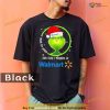 Comfort Colors Grinch Santa Claus I used to smile and then i worked at Walmart christmas Shirt