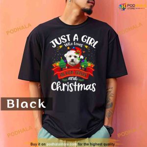 Comfort Colors Just A Girl Who Loves Bichon Frises Christmas Funny Xmas Shirt 2