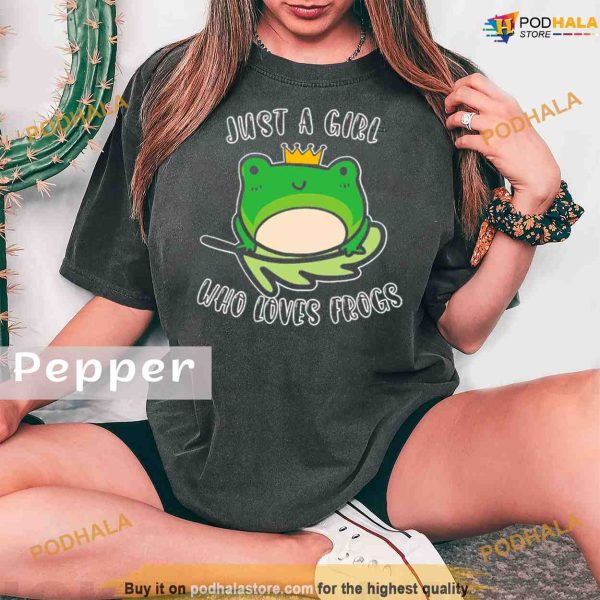Comfort Colors Just A Girl Who Loves Cute Frog Prince Shirt