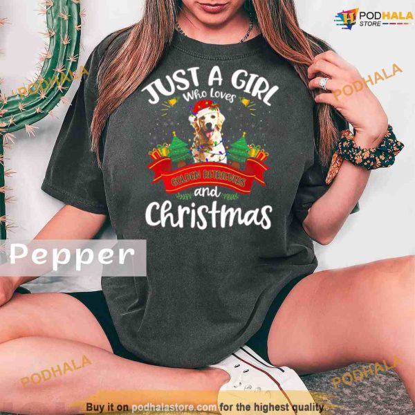Comfort Colors Just A Girl Who Loves Golden Retriever And Christmas Funny Shirt