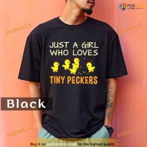 Comfort Colors Just A Girl Who Loves Tiny Peckers Shirt 2