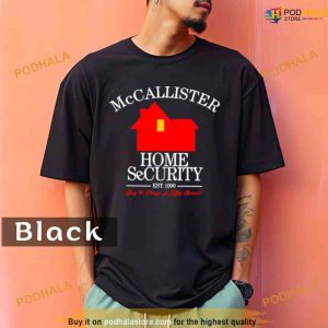 Comfort Colors McCallister Home security keep the change Shirt