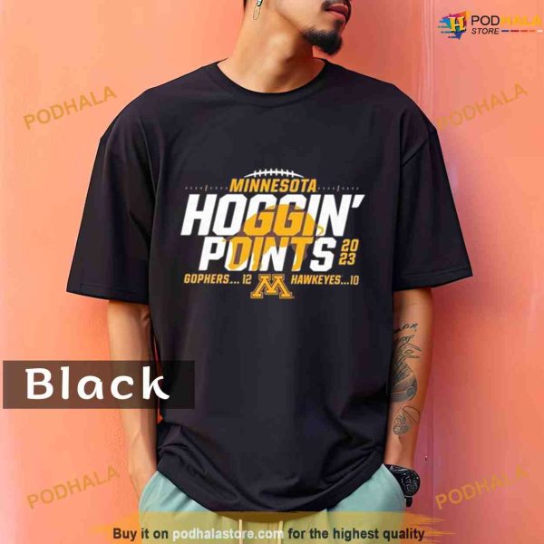 Comfort Colors Minnesota Golden Gophers Vs Iowa Hawkeyes 2023 Hoggin’ Points Shirt