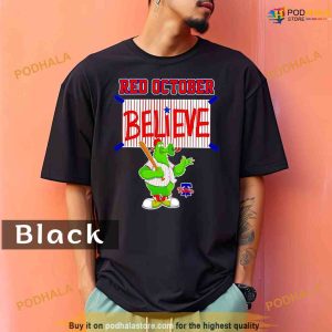 Comfort Colors Phillie Phanatic Red October Believe Shirt