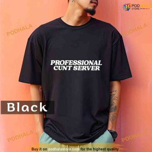 Comfort Colors Professional Cunt Server Shirt 2