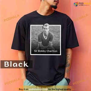 Comfort Colors Sir Bobby Charlton The Manchester United And England Legend RIP 1937 2023 Hoodie Shirt 2